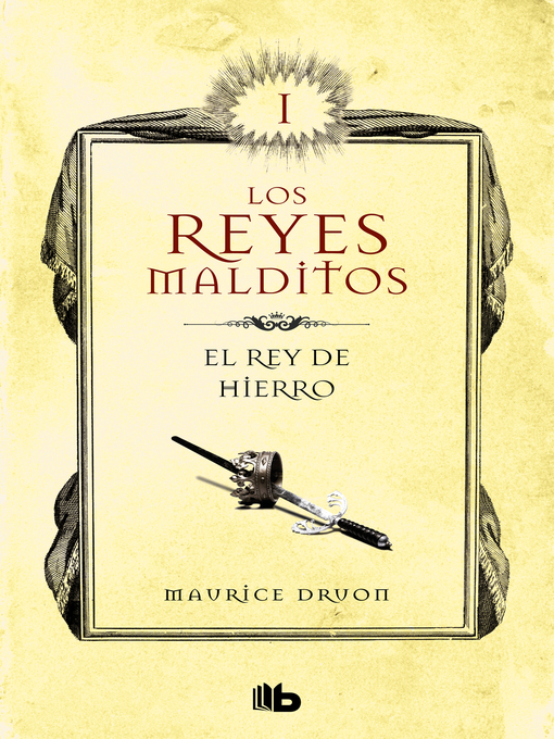 Cover image for El rey de hierro (Los Reyes Malditos 1)